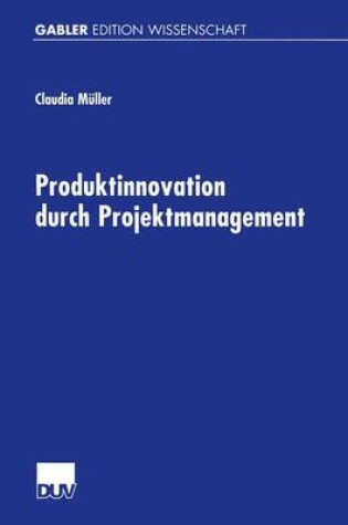 Cover of Produktinnovation durch Projektmanagement