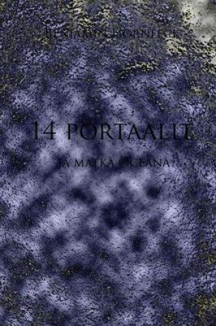 Cover of 14 Portaalit Ja Matka Oceana