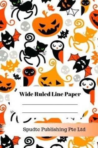 Cover of Scary Kitten Spider, Pumpkin and Bat Theme Wide Ruled Line Paper