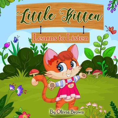 Book cover for Little Kitten - Learns to Listen, Children's Bedtime Story with Good Moral in Poetry