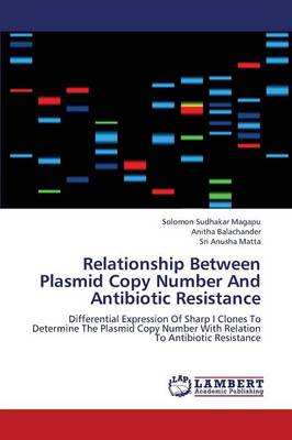 Book cover for Relationship Between Plasmid Copy Number and Antibiotic Resistance