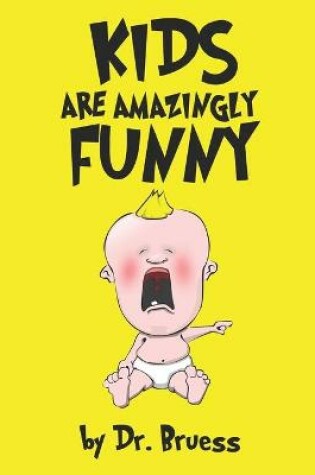 Cover of Kids are amazingly Funny