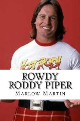 Book cover for Rowdy Roddy Piper