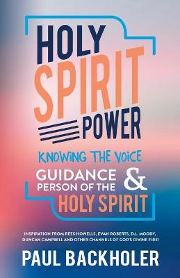 Book cover for Holy Spirit Power, Knowing the Voice, Guidance and Person of the Holy Spirit