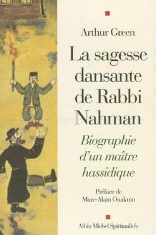 Cover of Sagesse Dansante de Rabbi Nahman (La)