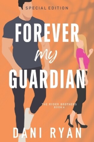 Cover of Forever My Guardian