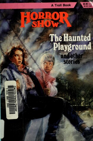 Cover of The Haunted Playground and Other Stories