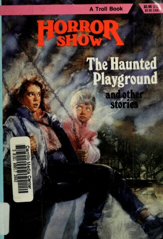 Cover of The Haunted Playground and Other Stories