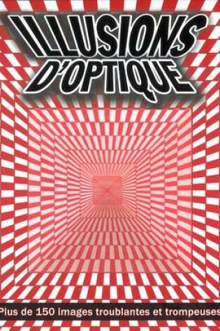 Cover of Illusions D'Optique