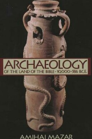 Cover of Archaeology of the Land of the Bible, Volume I