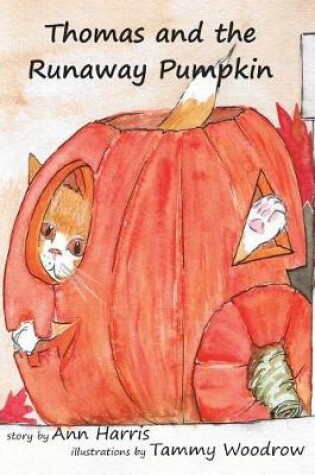 Cover of Thomas and the Runaway Pumpkin