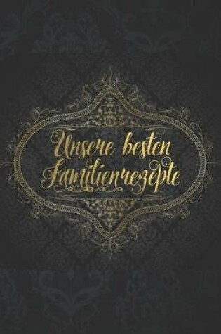 Cover of Unsere besten Familienrezepte