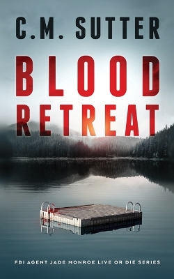 Book cover for Blood Retreat