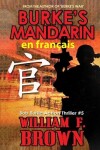Book cover for Burke's Mndarin, en fran�ais