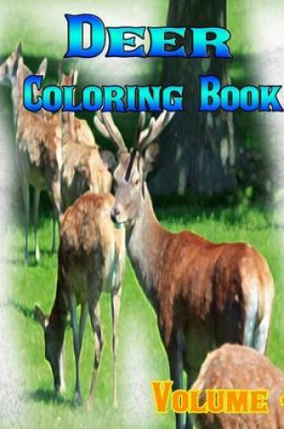 Cover of Deer Coloring Books Vol.4 for Relaxation Meditation Blessing
