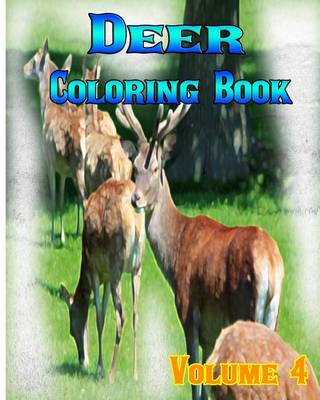 Cover of Deer Coloring Books Vol.4 for Relaxation Meditation Blessing