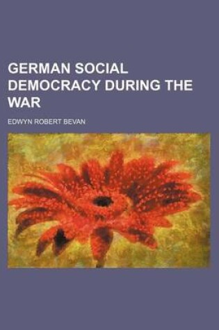 Cover of German Social Democracy During the War