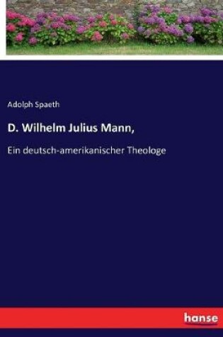 Cover of D. Wilhelm Julius Mann,