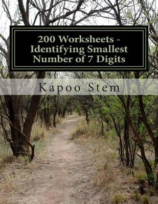 Cover of 200 Worksheets - Identifying Smallest Number of 7 Digits