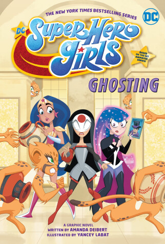 Book cover for DC Super Hero Girls: Ghosting