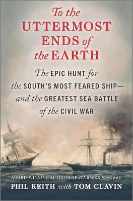 Book cover for To the Uttermost Ends of the Earth