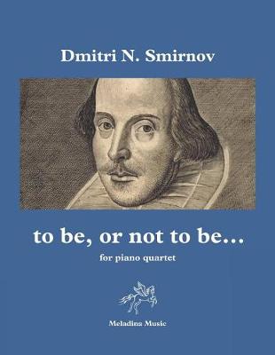 Book cover for to be, or not to be...