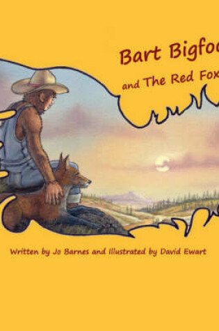 Cover of Bart Bigfoot and The Red Fox