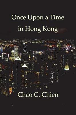 Cover of Once Upon a Time in Hong Kong