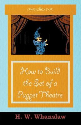Cover of How to Build the Set of a Puppet Theatre