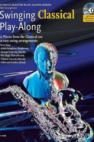 Cover of Swinging Classical Play-Along for Alto Saxophone