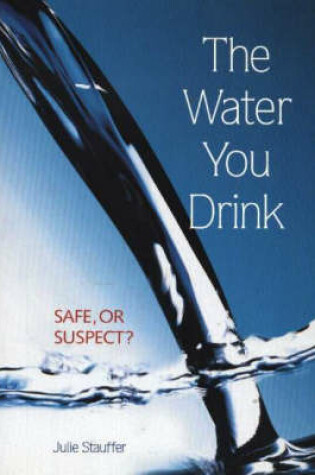 Cover of Water You Drink