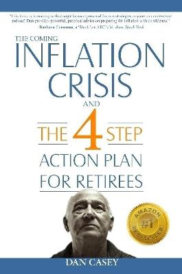 Book cover for The Coming Inflation Crisis and the 4 Step Action Plan for Retirees