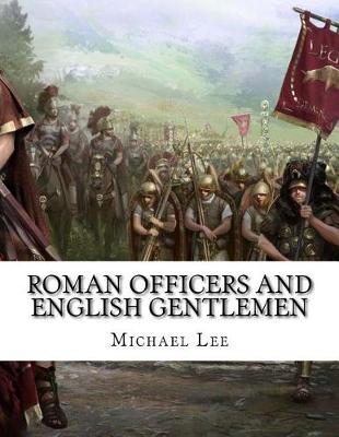 Book cover for Roman Officers and English Gentlemen