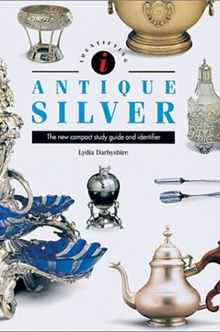 Cover of Identifying Guide to Antique Silver