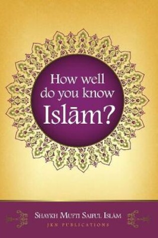 Cover of How Well Do You Know Islam?