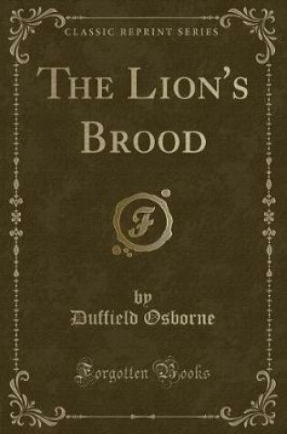 Cover of The Lion's Brood (Classic Reprint)