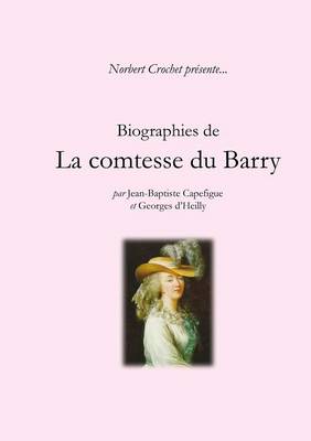 Book cover for Biographies De La Comtesse Du Barry