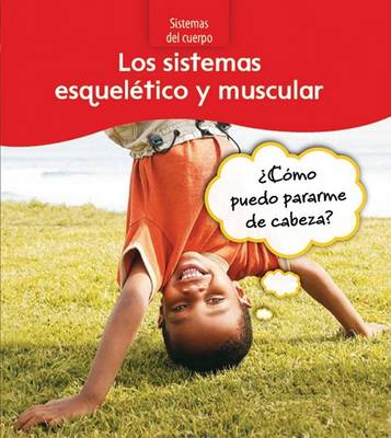 Book cover for Los Sistemas Esqueletico Y Muscular