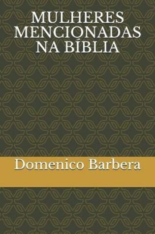 Cover of Mulheres Mencionadas Na Biblia