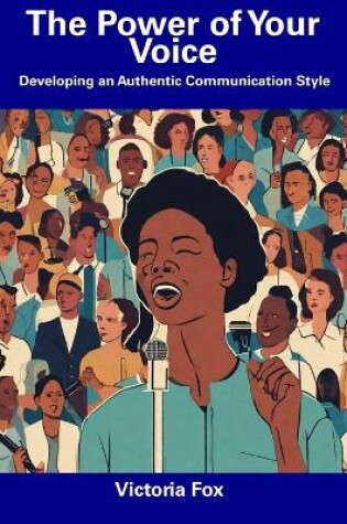 Cover of The Power of Your Voice