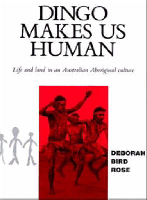 Book cover for Dingo Makes Us Human