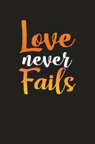 Cover of Love Never Fails