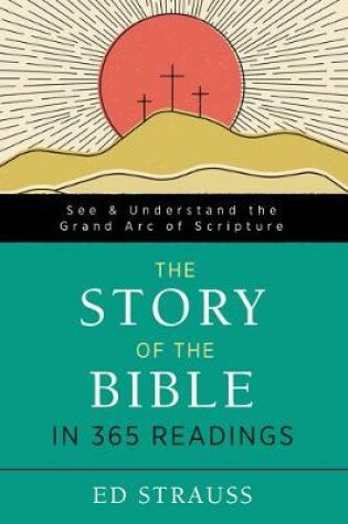 Cover of The Story of the Bible in 365 Readings