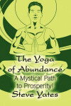 Book cover for The Yoga of Abundance