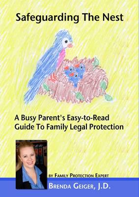 Book cover for Safeguarding the Nest: A Busy Parents Easy-to-Read Guide to Family Legal Protection