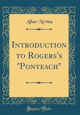 Book cover for Introduction to Rogers's "ponteach" (Classic Reprint)