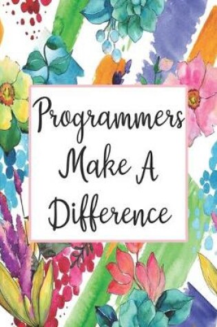 Cover of Programmers Make A Difference