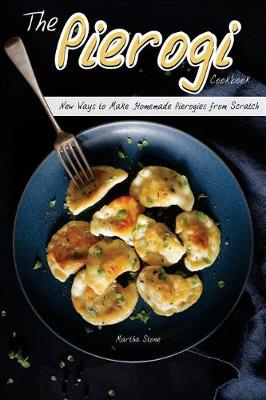 Book cover for The Pierogi Cookbook