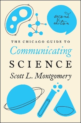 Cover of The Chicago Guide to Communicating Science