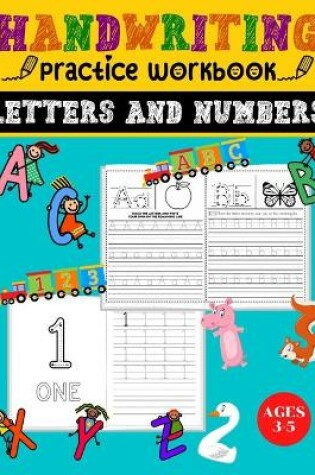 Cover of Handwriting Practice Workbook Letters and Numbers